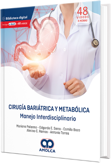 Cirugía Bariátrica y Metabólica. Manejo Interdisciplinario
